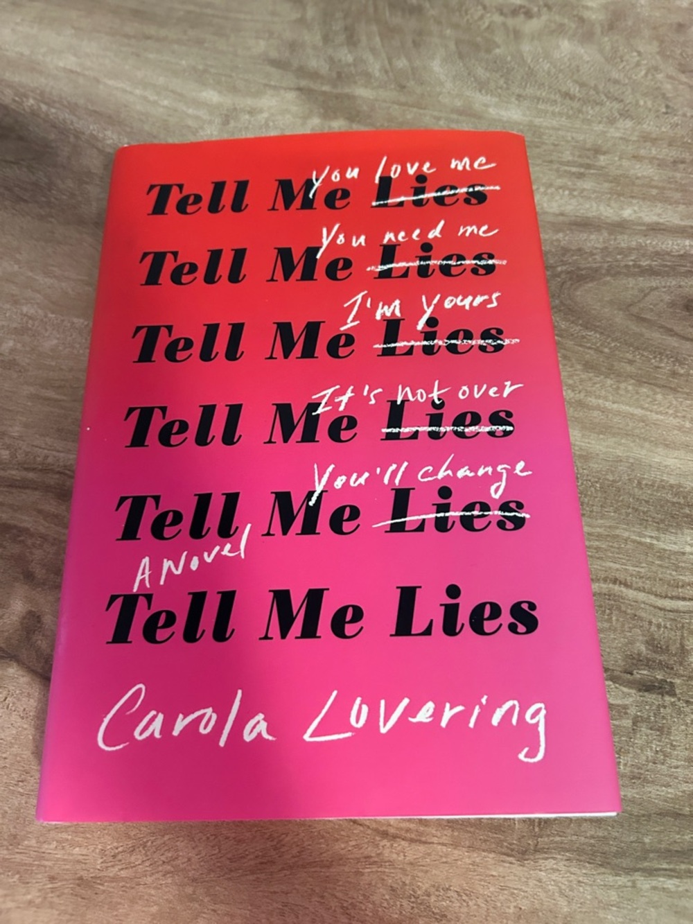 Tell Me Lies by Carola Lovering Hardcover
